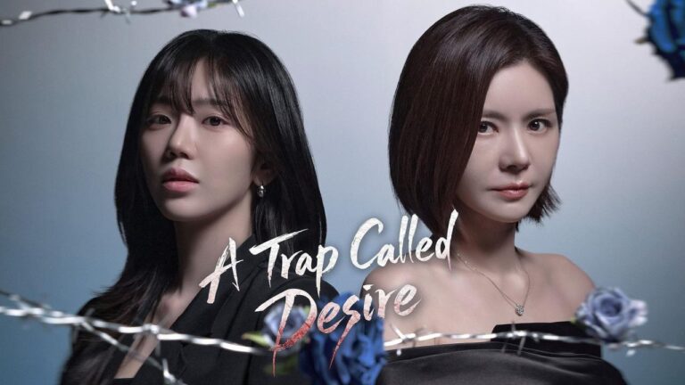 مسلسل A Trap Called Desire